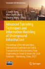 Advanced Tunneling Techniques and Information Modeling of Underground Infrastructure: Proceedings of the 6th Geochina International Conference on Civi (Sustainable Civil Infrastructures) Cover Image