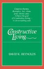 Constructive Living (Kolowalu Books) By David K. Reynolds Cover Image