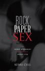Rock Paper Sex: The Oldest Profession in Canada's Oldest City By Kerri Cull Cover Image