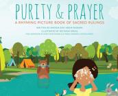 Purity & Prayer: Faceless Edition: A Rhyming Picture Book of Sacred Rulings By Ameena Bint Abdir Rahman, Reyhana Ismail (Illustrator) Cover Image