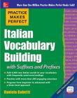 Practice Makes Perfect: Italian Vocabulary Builder By Daniela Gobetti Cover Image