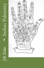 Indian Palmistry By J. B. Dale Cover Image