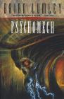 Psychomech (Psychomech Trilogy #1) By Brian Lumley Cover Image