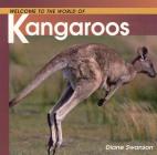 Welcome to the World of Kangaroos By Diane Swanson Cover Image