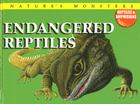 Endangered Reptiles By Chris McNab Cover Image