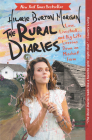 The Rural Diaries: Love, Livestock, and Big Life Lessons Down on Mischief Farm Cover Image