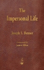 The Impersonal Life By Joseph S. Benner Cover Image