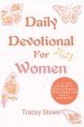 Daily Devotional For Women 2023: A 90-Day Journey of Inspirational Devotions for Daily Strength By Tracey Stowe Cover Image