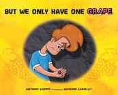 But We Only Have One Grape Cover Image