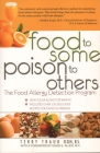 Food to Some, Poison to Others: The Food Allergy Detection Program By Terry Traub Cover Image