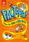 Factopia!: Follow the Trail of 400 Facts... By Kate Hale, Andy Smith (Illustrator), Britannica Group Cover Image