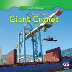 Giant Cranes (Monster Machines) Cover Image