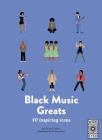 Black Music Greats: 40 inspiring icons By Olivier Cachin, Jérôme Masi (Illustrator) Cover Image