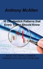 16 Candlestick Patterns that Every Trader Should Know: Avoid the Traps, Common Trading Psychology Problems By Anthony McAllen Cover Image