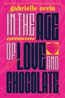 In the Age of Love and Chocolate: A Novel (Birthright #3) Cover Image