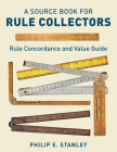 A Source Book for Rule Collectors with Rule Concordance and Value Guide By Phil Stanley Cover Image