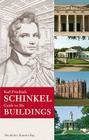 Karl Friedrich Schinkel: Guide to His Buildings Cover Image