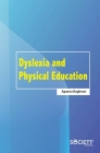Dyslexia and Physical Education Cover Image