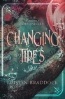 Changing Tides, The Sirenia Chronicles Book 1 Cover Image