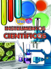 USO de Instrumentos Científicos: Using Scientific Tools (Let's Explore Science) Cover Image