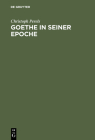 Goethe in seiner Epoche Cover Image