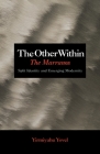 The Other Within: The Marranos: Split Identity and Emerging Modernity By Yirmiyahu Yovel Cover Image