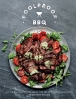 Foolproof BBQ: 60 Simple Recipes to Make the Most of Your Barbecue By Genevieve Taylor Cover Image