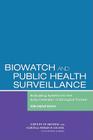 Biowatch and Public Health Surveillance: Evaluating Systems for the Early Detection of Biological Threats: Abbreviated Version By National Research Council, Institute of Medicine, Board on Life Sciences Cover Image