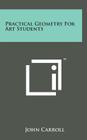 Practical Geometry for Art Students Cover Image