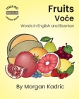 Fruits Voce: Words in English and Bosnian Cover Image