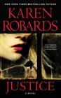 Justice By Karen Robards Cover Image