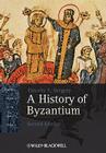 History of Byzantium 2e (Blackwell History of the Ancient World #19) Cover Image
