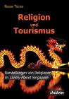 Religion und Tourismus. Darstellungen von Religionen im Lonely Planet Singapore Cover Image