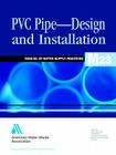 M23 PVC Pipe--Design and Installation (AWWA Manuals #23) Cover Image