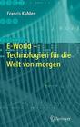 E-World: Technologien Für Die Welt Von Morgen Cover Image
