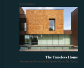 The Timeless Home: James Gorst Architects By Dominic Bradbury Cover Image