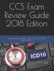 CCS Exam Review Guide 2018 Edition By Mhsc Mhl Ccs Ccs Thomas Cover Image