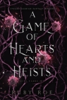 A Game of Hearts and Heists: A Steamy Lesbian Fantasy Romance Cover Image