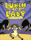 Lunch Lady 7: Lunch Lady and the Mutant Mathletes By Jarrett Krosoczka Cover Image