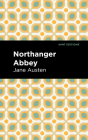 Northanger Abbey By Jane Austen, Mint Editions (Contribution by) Cover Image