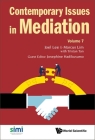 Contemporary Issues in Mediation - Volume 7 By Joel Lee (Editor), Marcus Tao Shien Lim (Editor), Tristan Tan (Editor) Cover Image