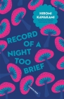 Record of a Night too Brief (Japanese Novellas #3) Cover Image