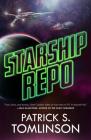 Starship Repo By Patrick S. Tomlinson Cover Image