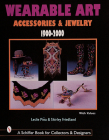 Wearable Art Accessories & Jewelry 1900-2000 (Schiffer Book for Collectors with Price Guide) By Leslie Piña Cover Image
