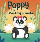 Poppy the Pooting Panda: A Funny Rhyming Read Aloud Story Book About a Panda Bear That Farts By Humor Heals Us Cover Image