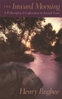 Inward Morning By Henry Bugbee, Edward F. Mooney (Introduction by) Cover Image