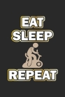 Eat Sleep Repeat: Tagebuch für Fitness Fans - Notizbuch, Notizheft Geschenk-Idee - Dot Grid - A5 - 120 Seiten Cover Image