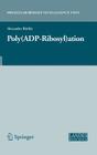 Poly(adp-Ribosyl)Ation (Molecular Biology Intelligence Unit) Cover Image