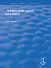 The International Guide to Legal Deposit (Routledge Revivals) By Jan T. Jasion Cover Image