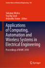 Applications of Computing, Automation and Wireless Systems in Electrical Engineering: Proceedings of Marc 2018 (Lecture Notes in Electrical Engineering #553) By Sukumar Mishra (Editor), Yog Raj Sood (Editor), Anuradha Tomar (Editor) Cover Image